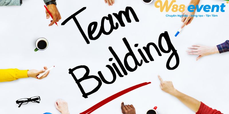 Các thông tin cơ bản về ý nghĩa của team building